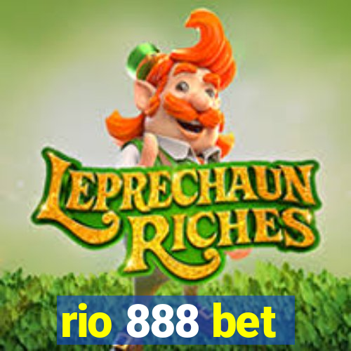 rio 888 bet